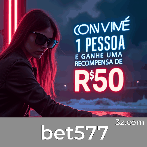 Descubra bet577: Rápido e Fácil para Brasileiros
